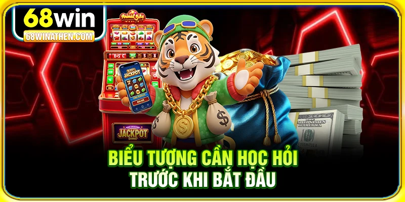 Biểu tượng cần học hỏi trước khi bắt đầu